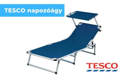 Napozóágy Tesco – akció, árak