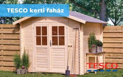 Kerti faház Tesco