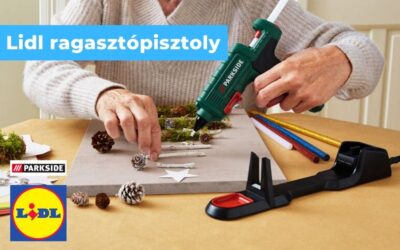Lidl ragasztópisztoly választék