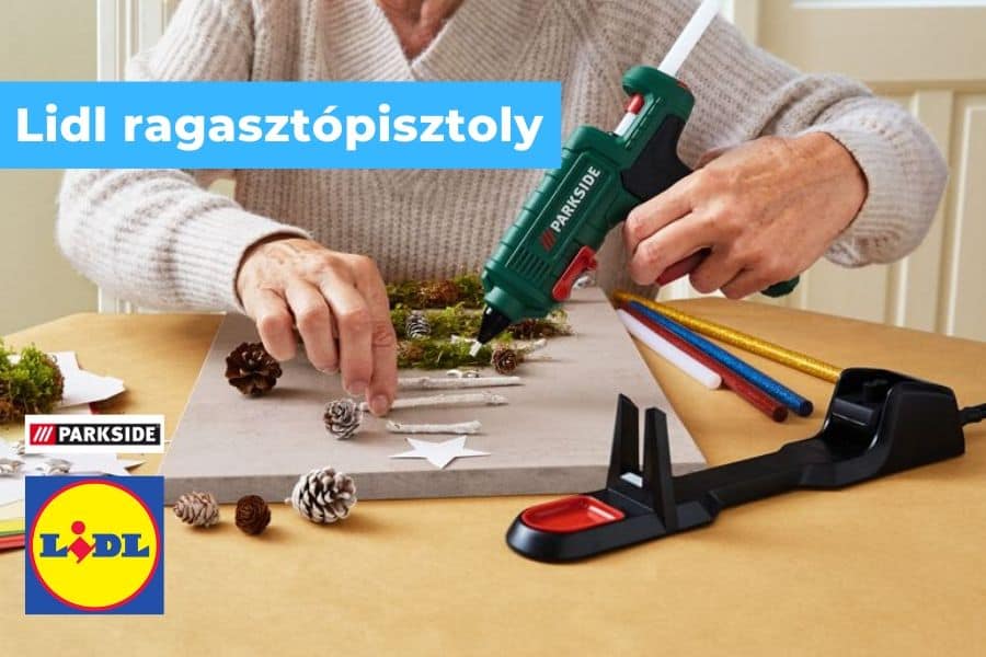 lidl ragasztópisztoly